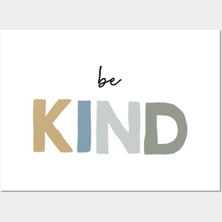 Be Kind Posters and Art